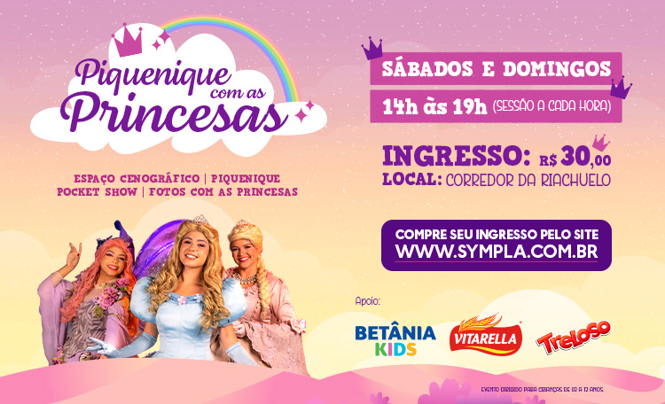 Compre agora o ingresso para o Piquenique com as Princesas!