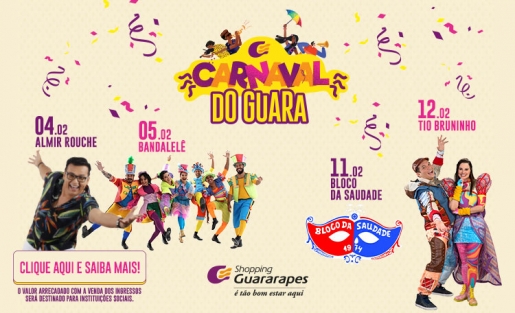 Vem curtir no Carnaval do Guara!